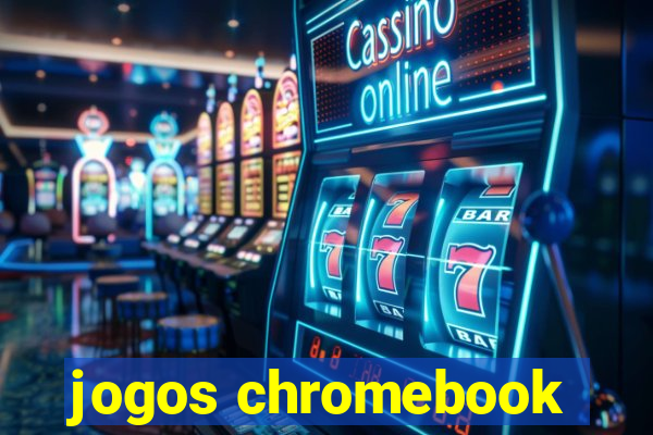 jogos chromebook