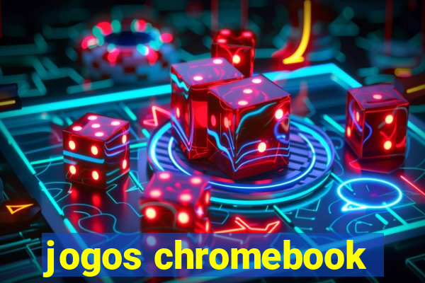 jogos chromebook