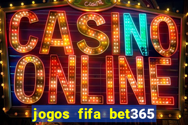 jogos fifa bet365 8 minutos