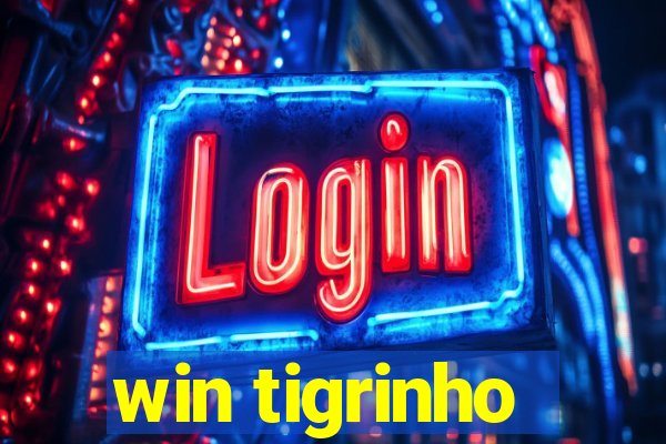 win tigrinho