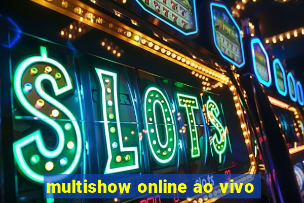 multishow online ao vivo