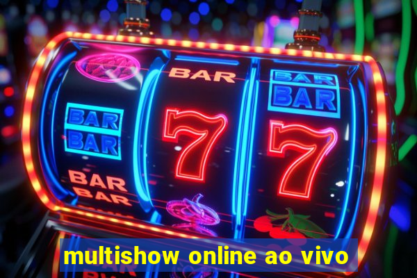 multishow online ao vivo