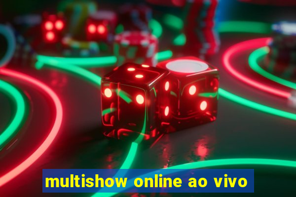 multishow online ao vivo