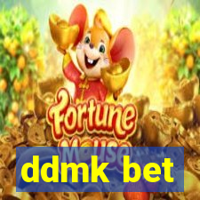 ddmk bet