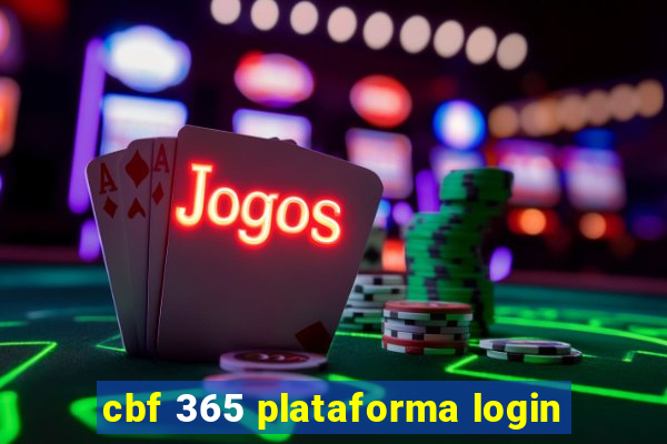 cbf 365 plataforma login