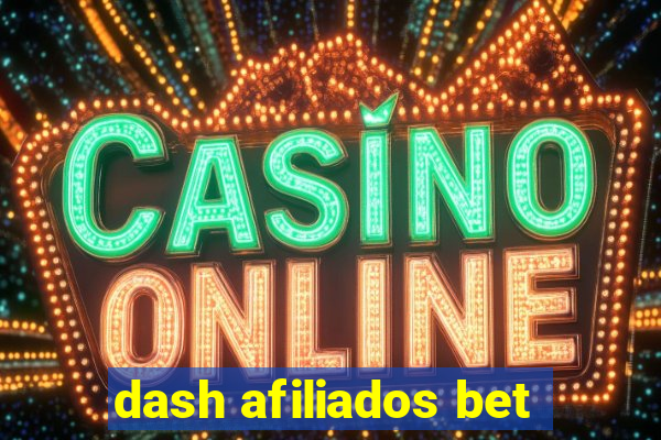 dash afiliados bet