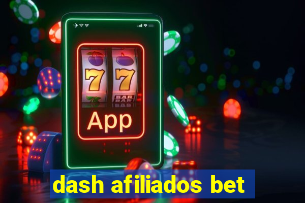 dash afiliados bet