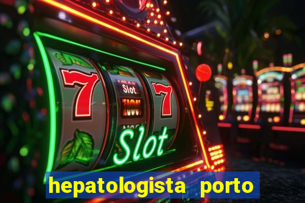 hepatologista porto alegre ipe