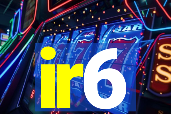 ir6