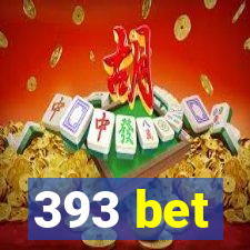 393 bet