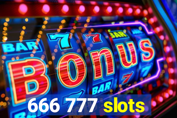 666 777 slots