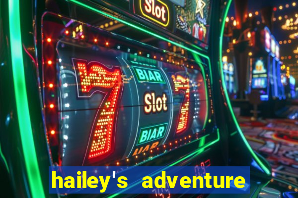 hailey's adventure mod unlimited money