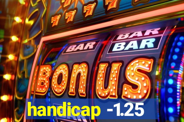 handicap -1.25