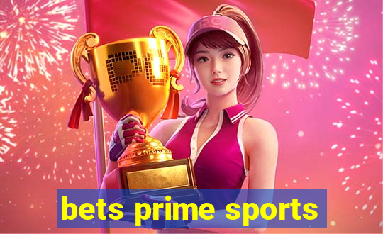 bets prime sports