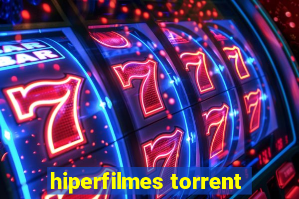 hiperfilmes torrent