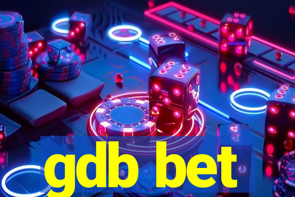 gdb bet