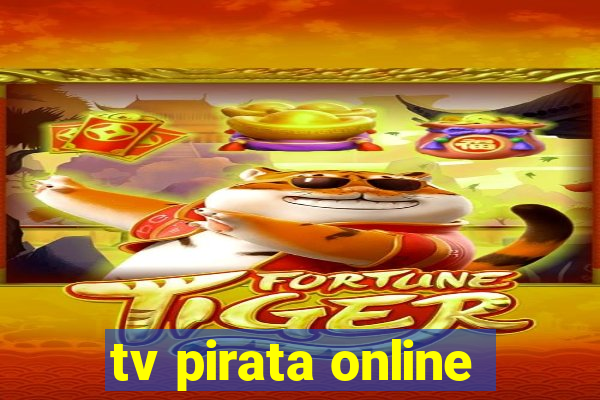 tv pirata online