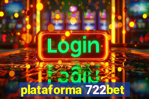 plataforma 722bet