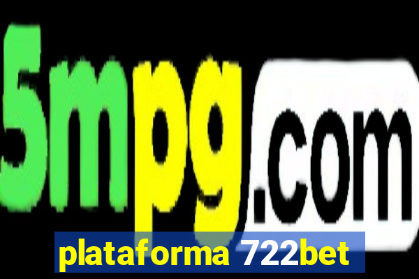 plataforma 722bet