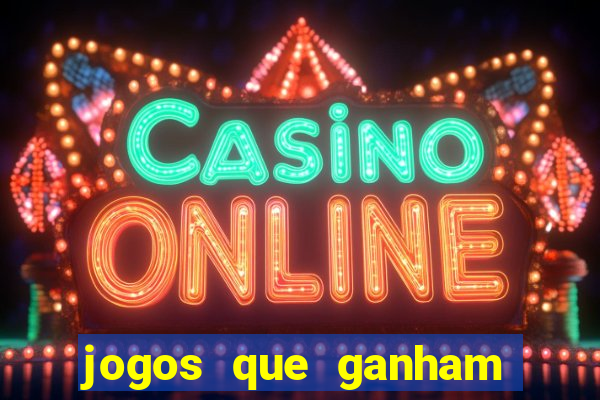 jogos que ganham dinheiro sem depositar nada