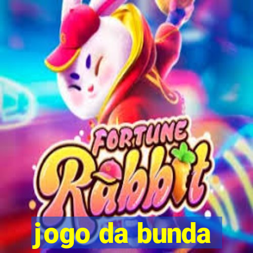 jogo da bunda