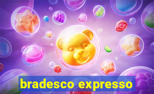 bradesco expresso