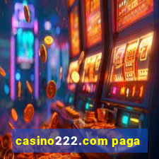 casino222.com paga