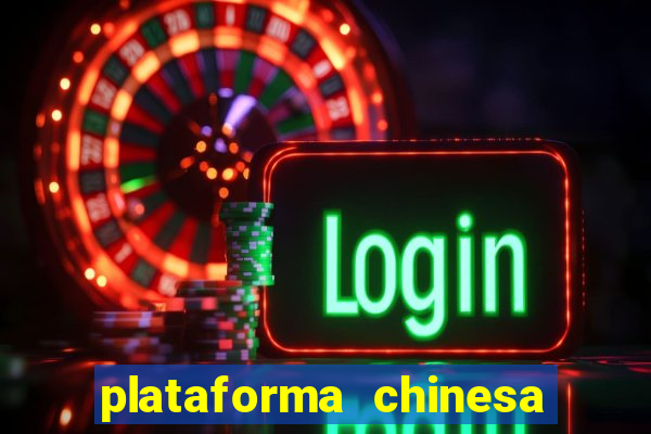 plataforma chinesa fortune tiger