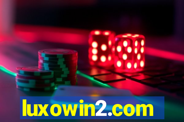 luxowin2.com