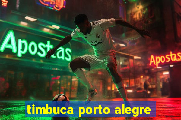 timbuca porto alegre