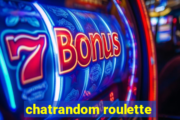 chatrandom roulette