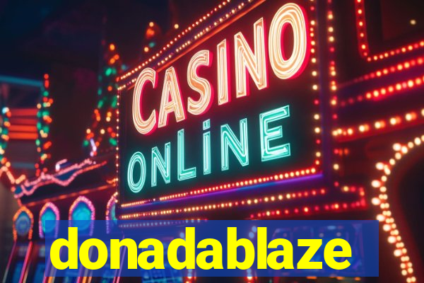 donadablaze