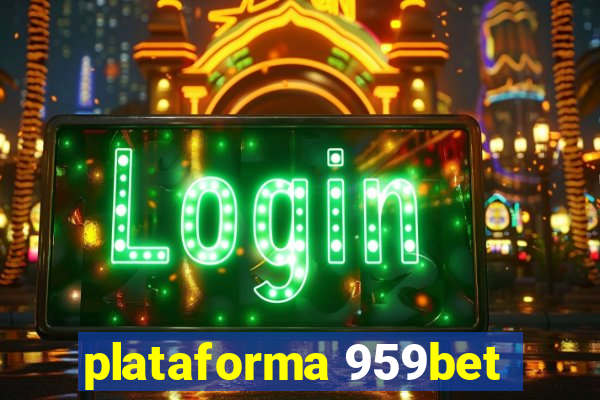 plataforma 959bet