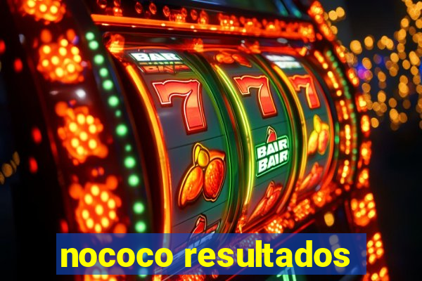 nococo resultados