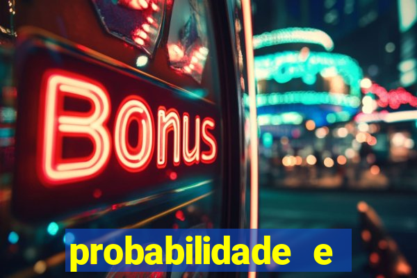 probabilidade e estatistica jogos de futebol