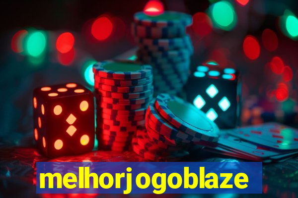 melhorjogoblaze