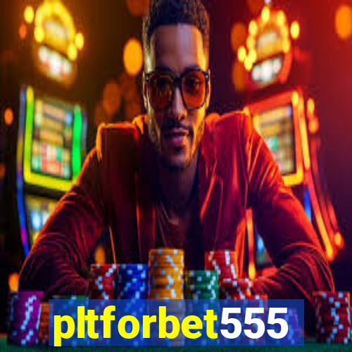 pltforbet555