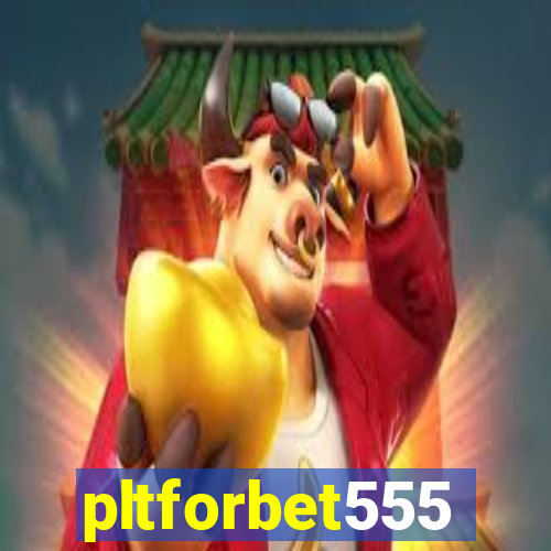 pltforbet555