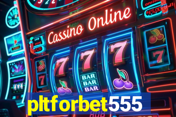 pltforbet555