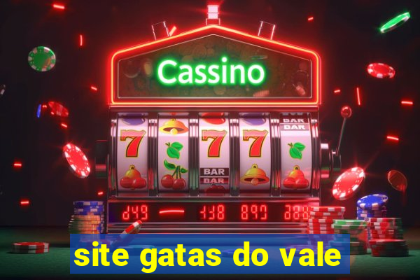 site gatas do vale