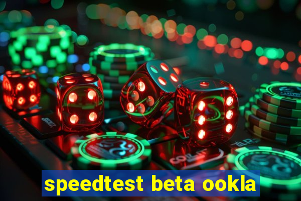 speedtest beta ookla