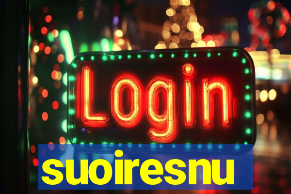 suoiresnu