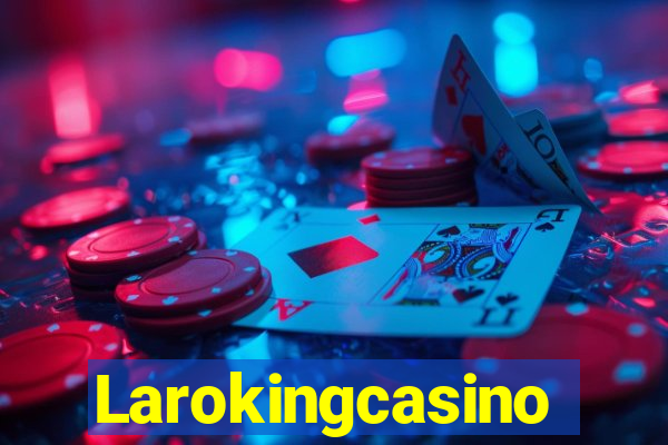 Larokingcasino