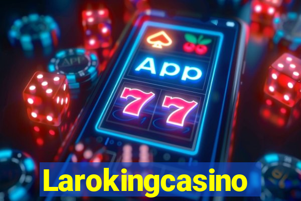 Larokingcasino