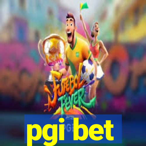 pgi bet