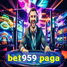 bet959 paga