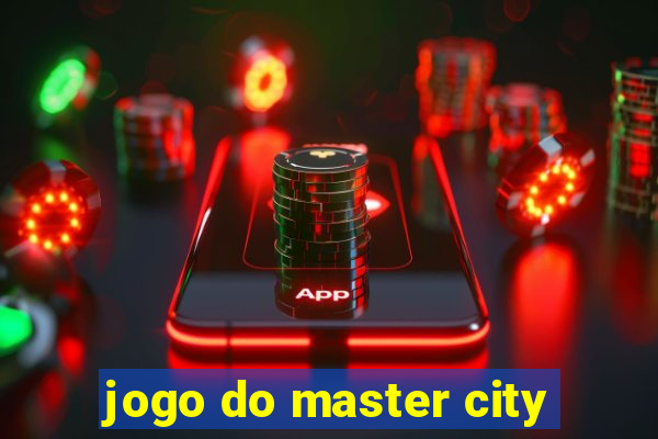 jogo do master city