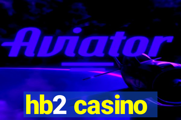 hb2 casino