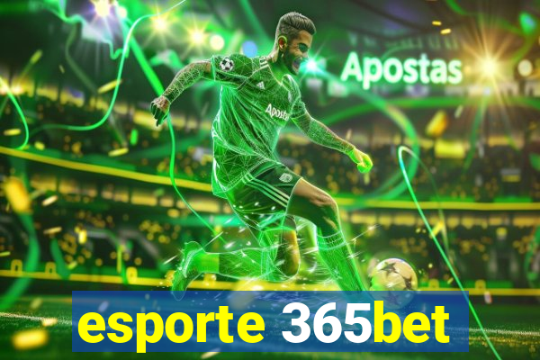 esporte 365bet