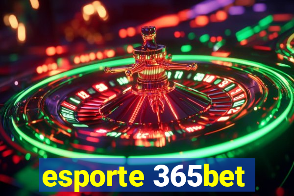 esporte 365bet